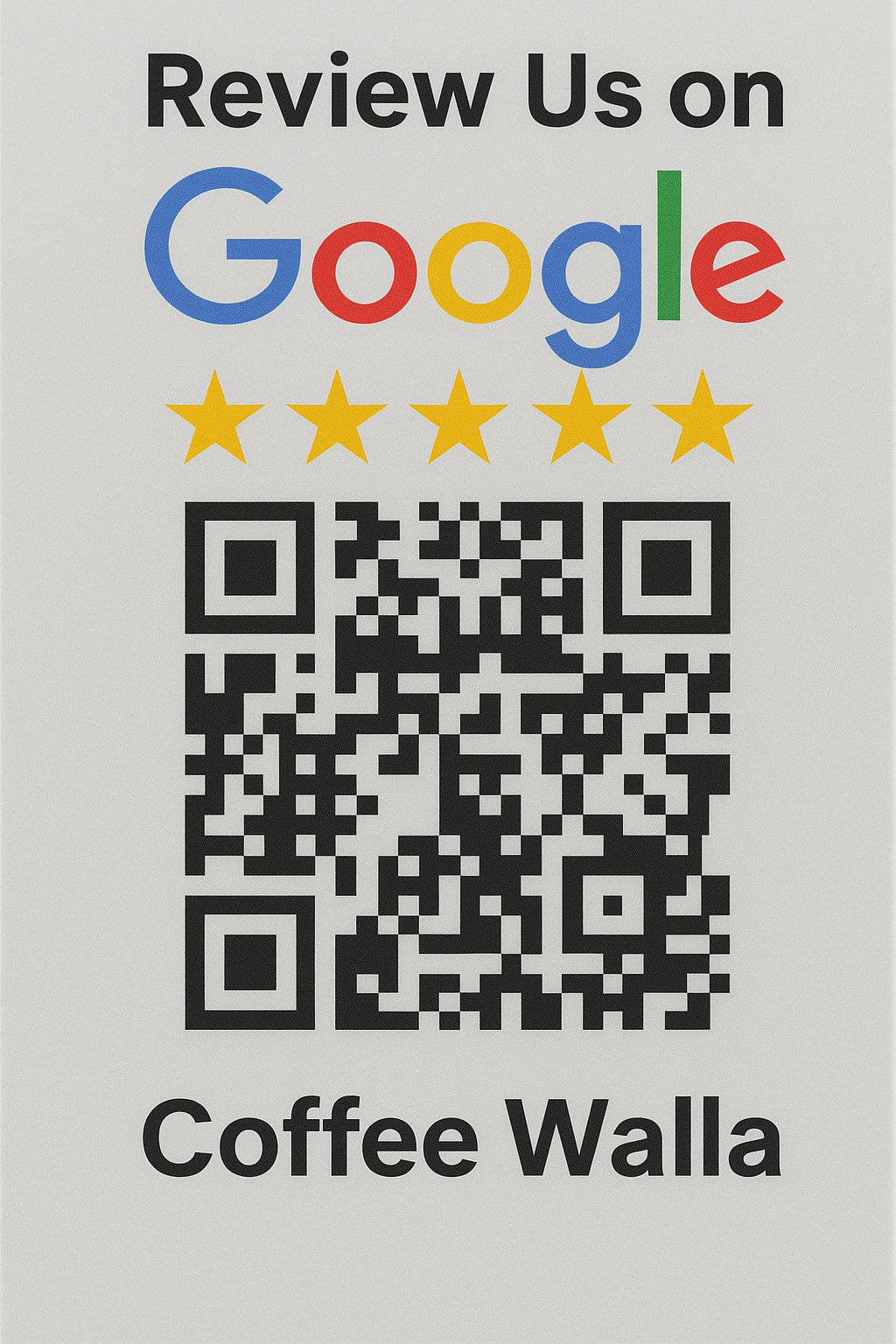 Review Us on Google with five stars and QR code for Coffee Walla by Tea coffee vending service