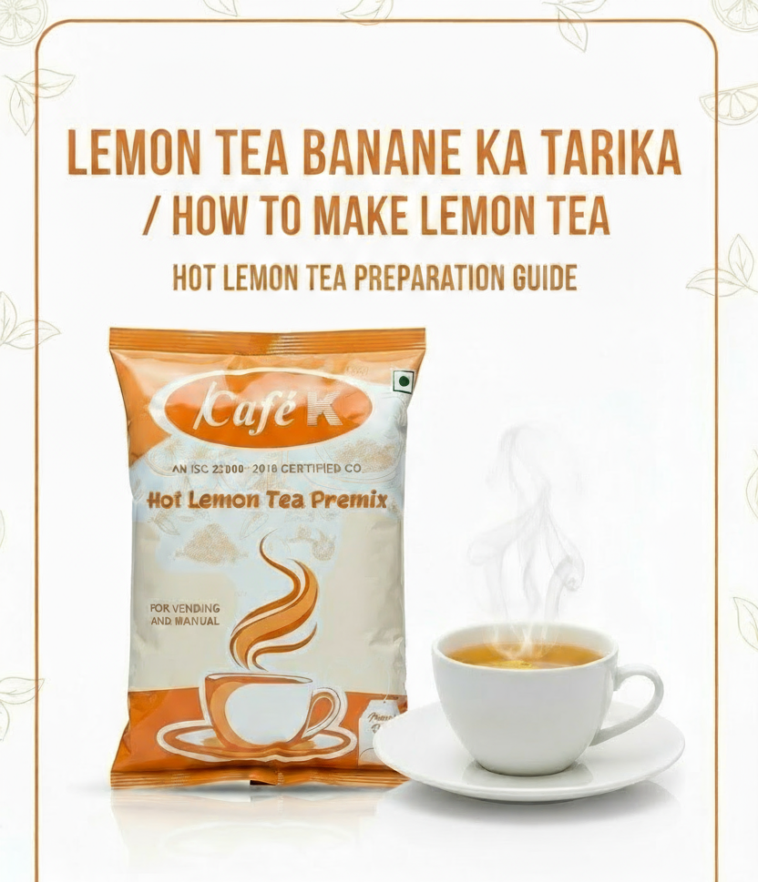 Buy CafeK Lemon Tea Powder - Hot Lemon Premix - COFFEE WALLA CALL ANY REQUIREMENT 99397588888 24*7