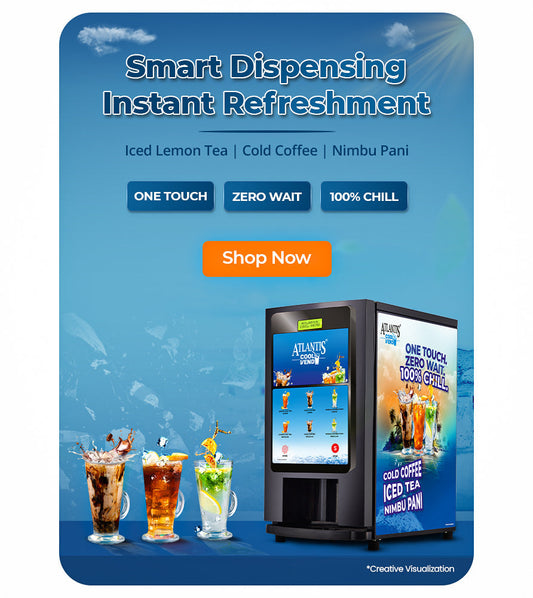 ATLANTIS COOL Vend - One Touch, Zero Wait, 100% Chill - COFFEE WALLA CALL ANY REQUIREMENT 99397588888 24*7